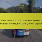 Forza Horizon 5 Xbox Game Pass Reviews: Community Favorites, Best Items, Player Experiences