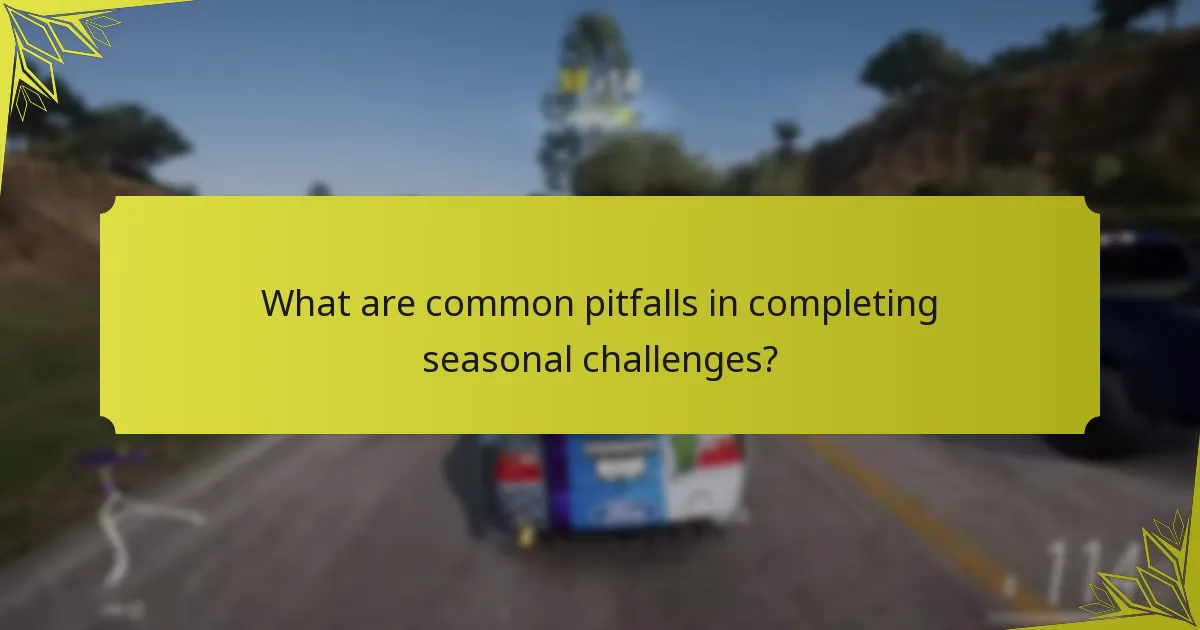 How can players effectively complete seasonal challenges?