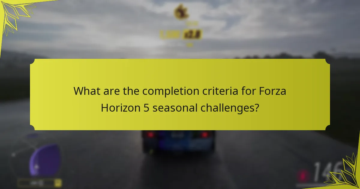 What are the time limits for completing seasonal challenges in Forza Horizon 5?