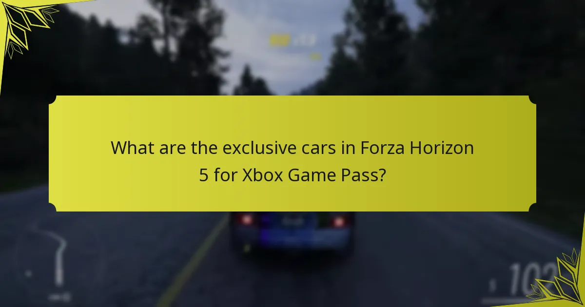 When are the exclusive cars available in Forza Horizon 5?