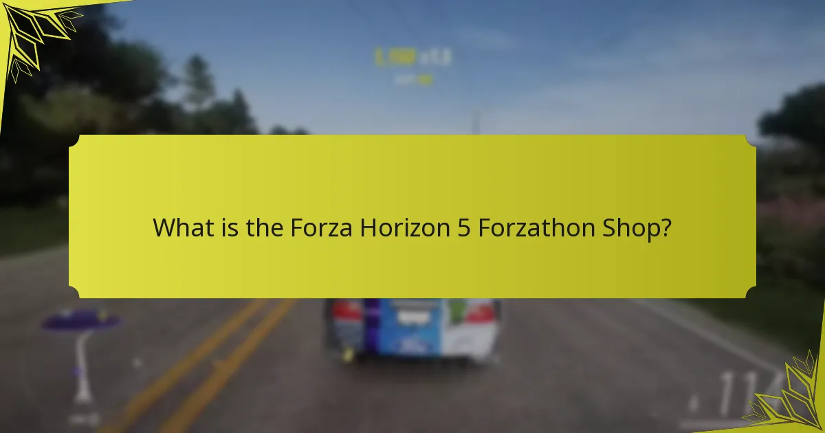 What items are available in the Forzathon Shop?